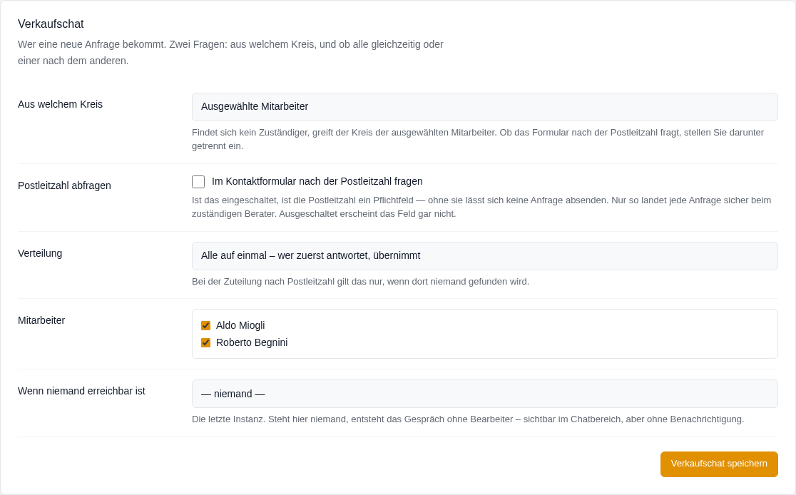Abschnitt Verkaufschat mit Kreis, Postleitzahl abfragen, Verteilung, Mitarbeiter und Auffang-Benutzer