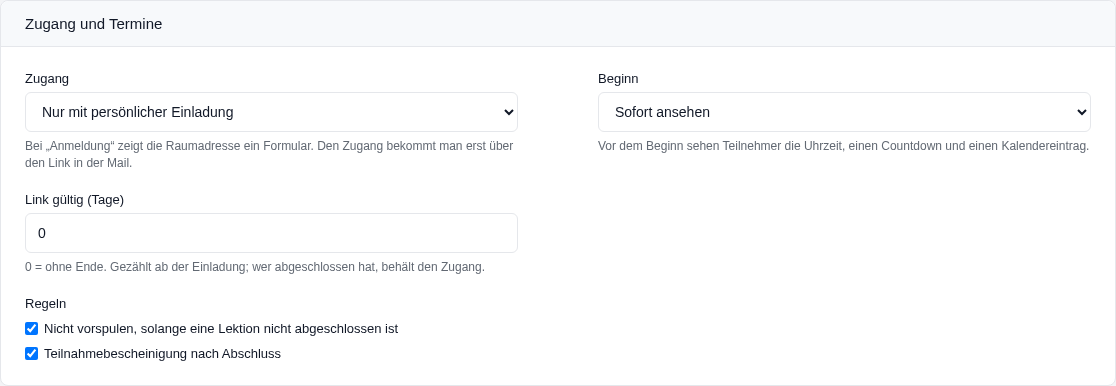 Zugang nur mit Einladung, Beginn sofort, Regeln Vorspulsperre und Bescheinigung